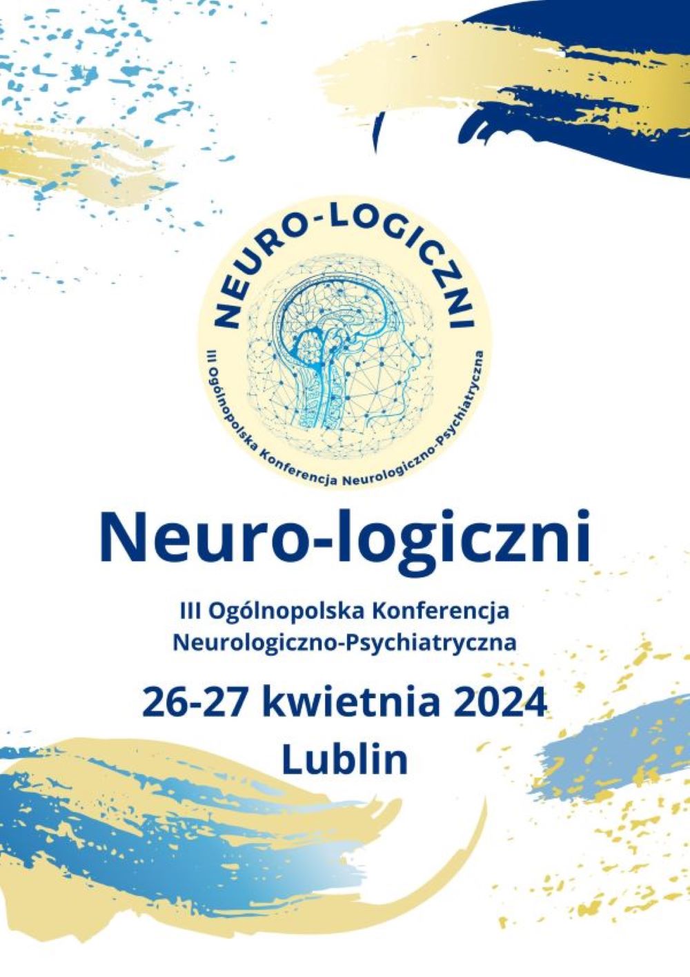 foto Sprawozdanie z III Ogólnopolskiej Konferencji Neurologiczno-Psychiatrycznej “Neuro-Logiczni”